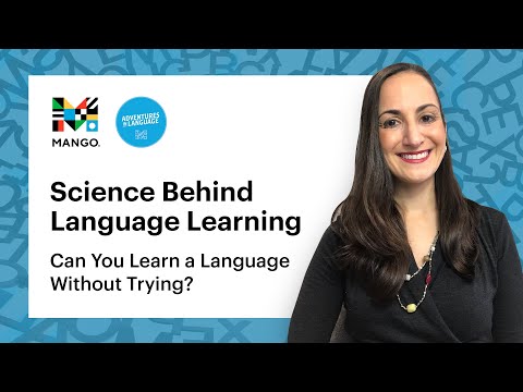 Can You Learn a Language Without Trying? | Science Behind Language Learning