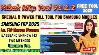 Unlock Any Samsung Device for FREE with Ribak MTP Tool V3.2.2!