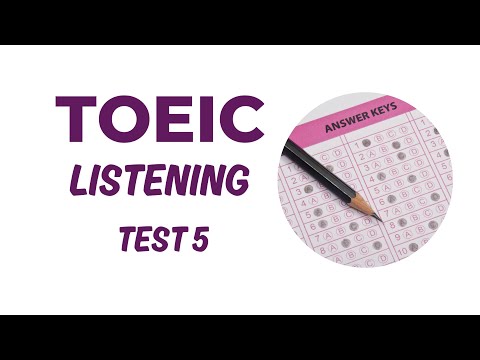 TOEIC Listening Test 5 (2024) #toeic #toeiclistening #toeicexercises