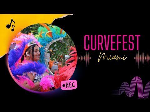 Curvefest 2024, the Curvy Carnival, Zoey & Love & Hip Hop Miami were in the building!