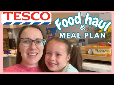 TESCO FOOD HAUL & MEAL PLAN | GROCERY HAUL UK