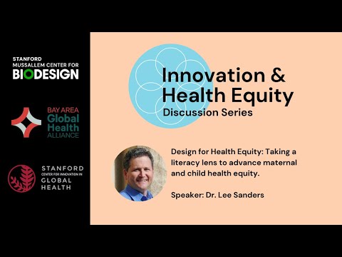 Health Equity Discussion with Dr. Lee Sanders: Designing Technologies With Health Literacy in Mind