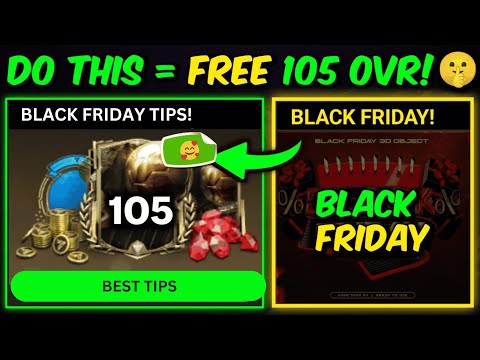 BLACK FRIDAY SPECIAL [Updated Tips] - GET 105 OVR PLAYERS | Mr. Believer