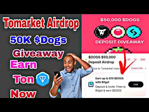 Tomarket 🍅 $tomato $50,000 $Dogs Giveaway | Bitget giveaway to 50,000$ | Tomarket giveaway update