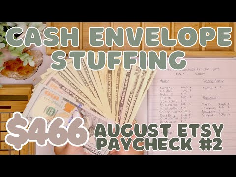 $466 Cash Envelope Stuffing | August Etsy Paycheck #2 | 25 Year Old Budgets