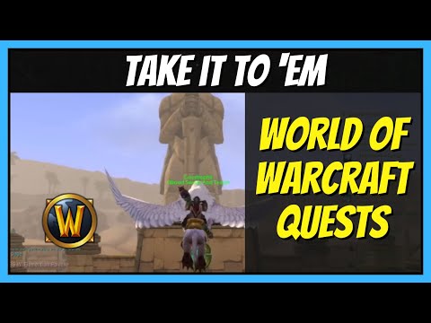 Take it to 'Em | World of Warcraft Classic Quest