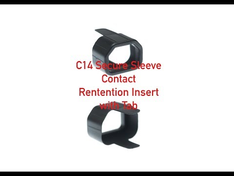 C14 Secure Sleeve Contact Retention Insert with Tab P#5222