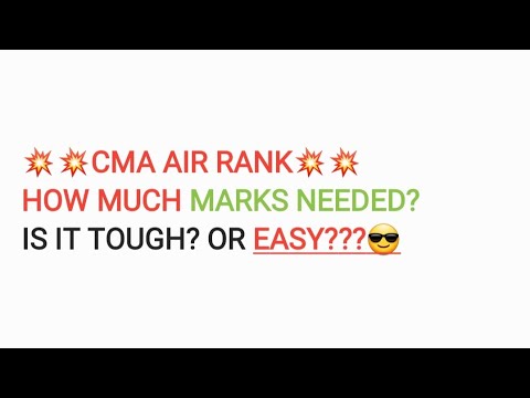 CMA AIR rank? How much marks are required