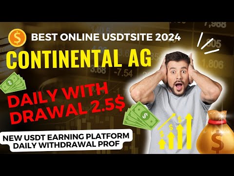 🔥💥Best ONLINE EARNING SITES Continental AG new earning platform daily profit 2.33$ trusted