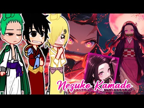 After Straw Hat Pirates react to Nezuko as the new crew|| gacha react|| {🇺🇲🇧🇷🇲🇽}||