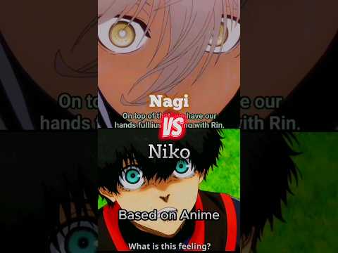 Blue Lock Nagi Vs niko Based on anime #anime #animeedit #bluelock #edit