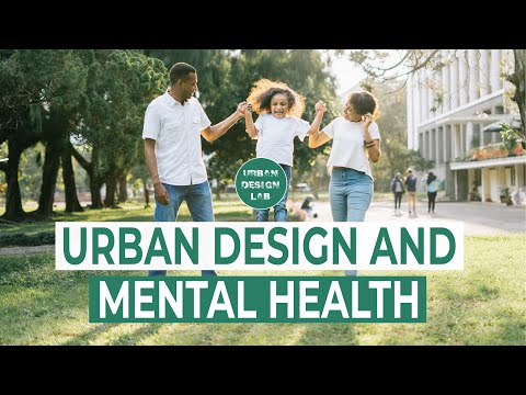 Urban Design and Mental Health