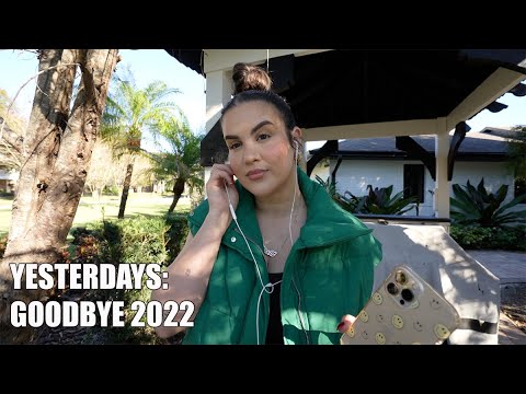 Yesterdays : Goodbye 2022