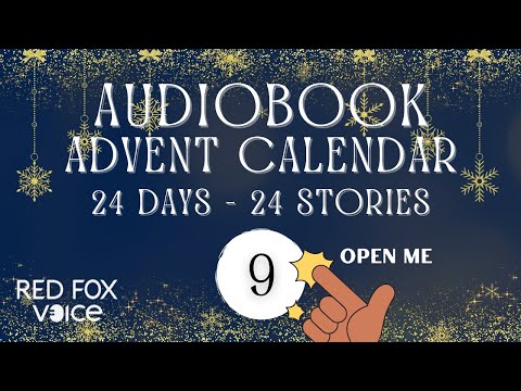 Day 9 | Audiobook Advent Calendar 🎁 24 Days - 24 Surprise Stories Read Aloud