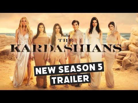 The Kardashians Season 6 Official Trailer 2025