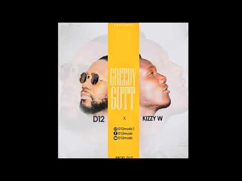 GREEDY GUTT (OFFICIAL AUDIO) DEETWEH X KIZZY W