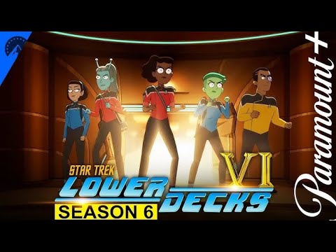 Star Trek: Lower Decks Season 6: Trailer & First Look | Date Announcement (2025) | Paramount+ |