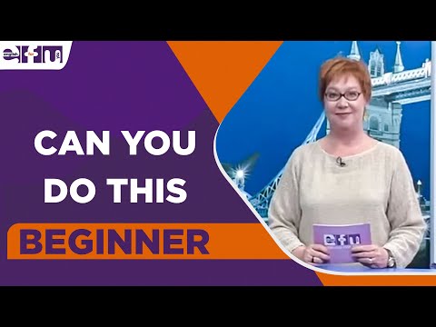 Beginner Level  - Can You Do This? | English For You