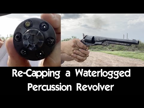 Re-Capping a Waterlogged Percussion Revolver