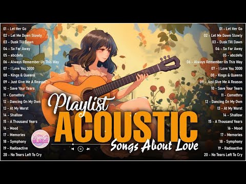 The Best Of Acoustic Songs Cover 2024 Playlist ❤️ Top Acoustic Love Songs Cover Of All Time