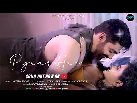 Pyaar Hai | Official Music Video | Gaurav Parashari | SGD Music | Sad Romantic Love Song