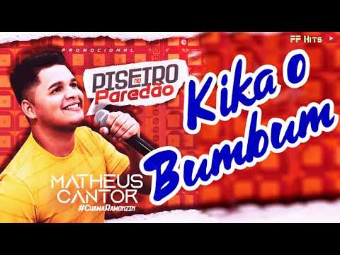 Kika o Bumbum -|((MATHEUS CANTOR))|- CD Promocional Novembro 2020