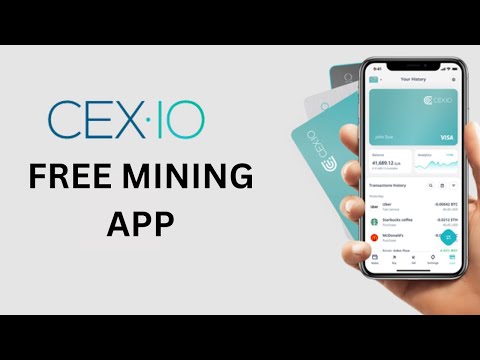 CEX.IO Mining Guide | Free Mining App