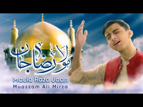 Imam Raza New Manqabat 2024 | Mola Raza Jaan | Muazzam Ali Mirza | New Manqabat 2023 | New Manqabat