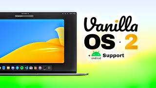 Vanilla OS 2 - Better than NixOS & BlendOS