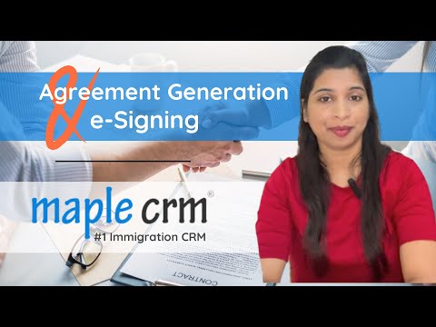 Best CRM for Visa and Immigration Consultants - Agreement generation sorted !!