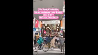 Nakano Broadway in Tokyo - probably the BEST district for ANIME and RETRO toys  lovers