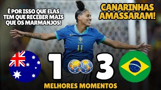 Austrália 1 x 3 Brasil | Melhores Momentos (COMPLETO) Amistosos de Seleções Feminina 2024