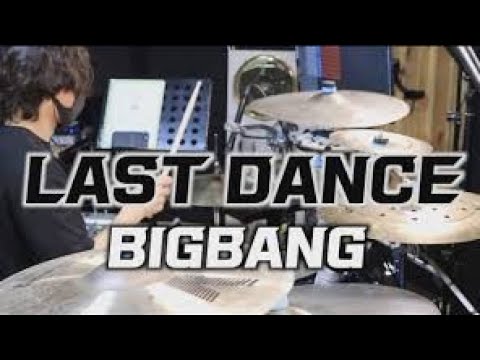 BIGBANG - LAST DANCE (DAESUNG LIVE DRUM)