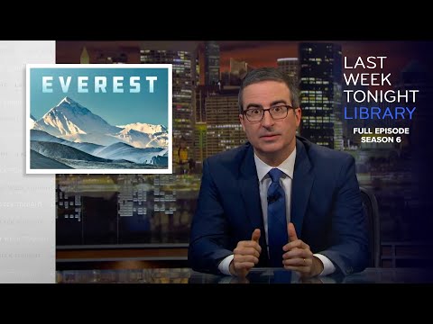 S6 E16: Mount Everest & Iran: Last Week Tonight with John Oliver