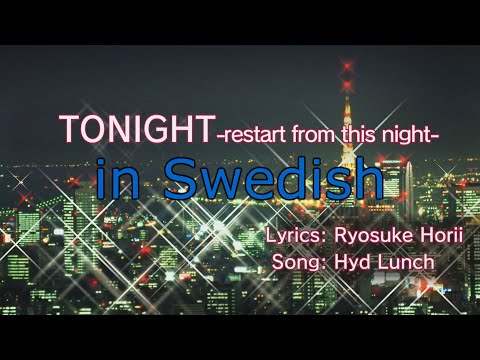 Tonight -restart from this night- Swedish cover