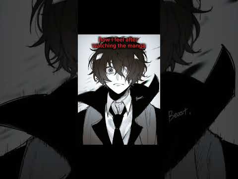 DON'T NOT READ THE MANGA you'll regret it #bsd#dazai#bsd characters#anime#sad#edit#shorts