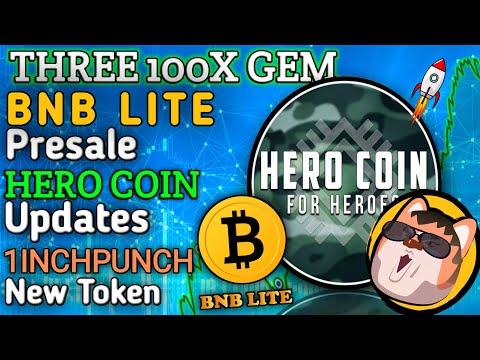 HERO COIN UPDATES |  BNB LITE PRESALE LIVE NOW  | 1INCHPUNCH TOKEN REVIEW 2021