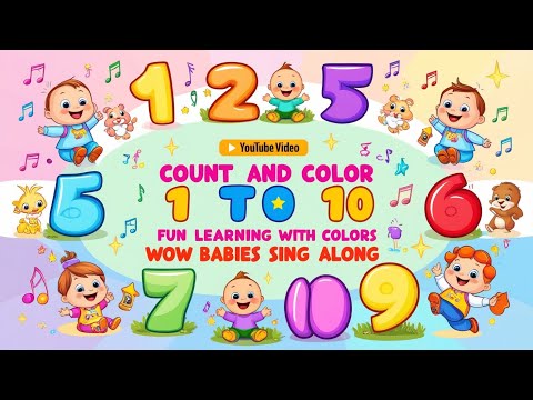 Color and Count 1-10| Fun Learning with Colors| Wow Babies Sing Along|#kidssongs