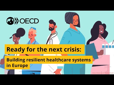 Ready for the next crisis – Building resilient healthcare systems in Europe