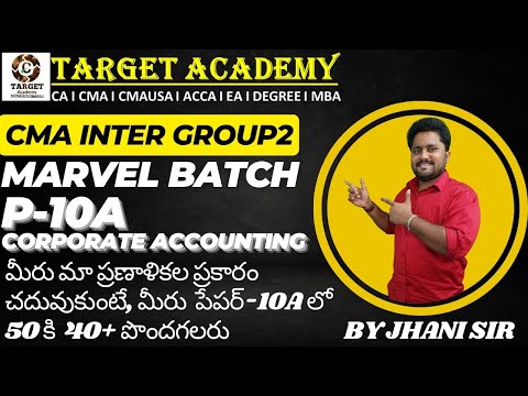 P-10A CORPORATE ACCOUNTING INTRO LEC-1 by JHANI SIR#cmainter #cma #corporateaccounting #exam #icmai