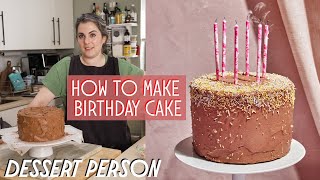 How To Make The Perfect BIRTHDAY CAKE | Dessert Person