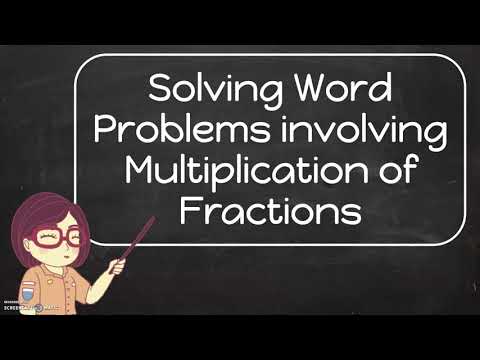 Grade 6 Math: Word Problems on Multiplying Fractions