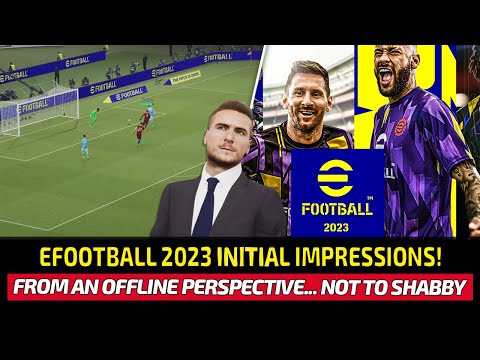 [TTB] EFOOTBALL 2023 INITIAL IMPRESSIONS! - MORE ANIMATIONS WOULD EVOLVE THIS GAME - DO IT KONAMI!