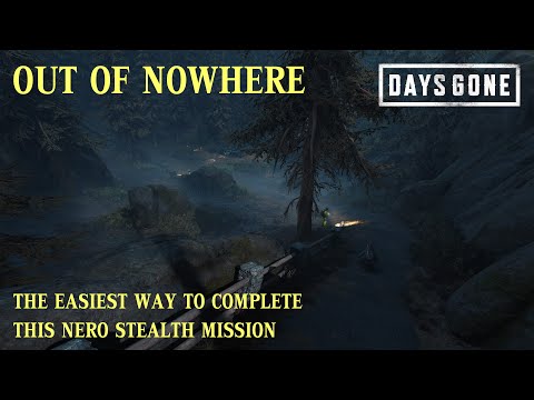 Days Gone - OUT OF NOWHERE / The Easiest Way To Complete This Nero Stealth Mission