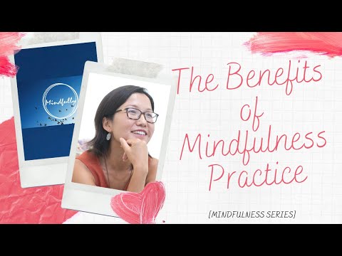 【Mindfulness Series】The Benefits of Mindfulness Practice | Mindfully x Beatrice 吳祟欣