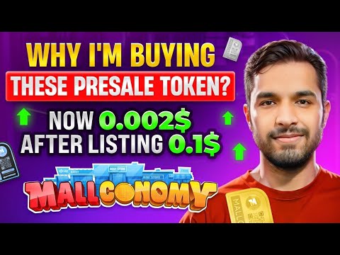 WHY I'M BUYING THESE PRESALE TOKEN?  / Mallconomy