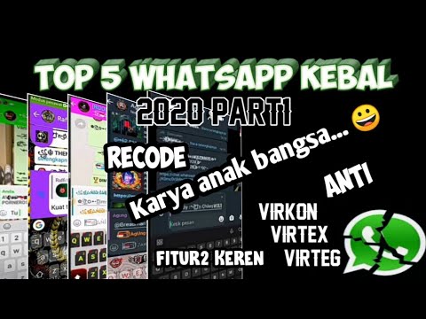 Top 5 WhatsApp Kebal all Virus Terbaru 2020 || part 1 || newbie tutorial