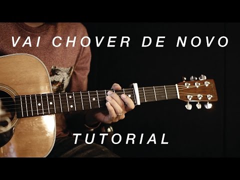 Tutorial // Vai Chover De Novo - André Aquino