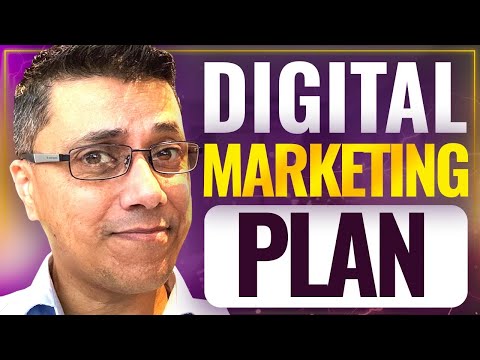 How To Create The BEST Digital Marketing Plan In 7 Crucial Steps | Ajay Dhunna