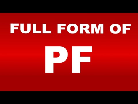 Full Form of PF | What is PF Full Form | PF Abbreviation